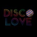 Disco Love Mix   BeeGee's   John Legend   George Michaels   Marvin Gaye  ''Plus''