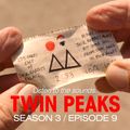 David Lynch Sound Design - Twin Peaks Season 3, Episode 9