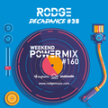 DECADANCE WITH RODGE - MIX FM - SET #38 (WPM #160)
