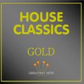 House Classics Gold: the authentic and original Mash Up Multimegamixsession - Mixed by Lawrence King