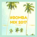 DJ Dimar - #Bomba Mix 2017