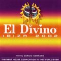 El Divino Ibiza 2002 CD1 mixed by Sergio Serrano (2002)