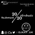 They Know Me As Kay Vol.5 - 20/20 Bashment & Afrobeats
