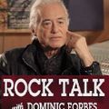 Dominic Forbes - Rock Talk with Jimmy Page