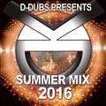 Summer Mix 2016 by D-Dubs