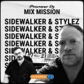 SSL Pioneer DJ MixMission - Sidewalker & Stylez