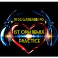 1st Opm Remix ( Practice )