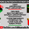 Juneteenth Fathers Day Weekend Celebration on FullblastRadio w/ Djaytiger
