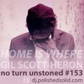 Home is where GIL SCOTT-HERON is [Sampled & Covered] (No Turn Unstoned #153) 