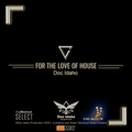 For the Love of House 2020 |  Part 50 - Muchas gracias, Señor