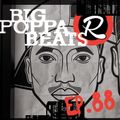 Big Poppa Beats Ep88 w. Si