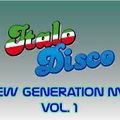 Italo Disco New Generation Mix Vol. 1
