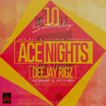 ACE NIGHTS DJ RIGZ LIVE PERFORMANCE SET