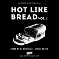 SAFARI SOUND - HOT LIKE BREAD VOL. 1 [HIP HOP MIX]