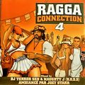 Ragga Connection 4 Mixed By DJ Terror Seb & Naughty. J Ambiancé par Joey Starr