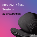 80s PWL / Italo Sessions by DJ Aldo Mix