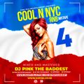 Dj Pink The Baddest - Cool n Nyc Rnb Mixtape Vol.4
