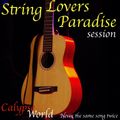 String Lovers Paradise session