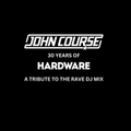 John Course - 30 Years of HARDWARE - Tribute To The Rave Mix