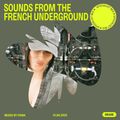 Sounds from the French underground: Mixed by FIONA