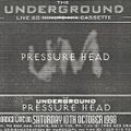 Pressurehead - The Underground Live 60 Minute Mix Cassette (Side A) [Underground Music|UMTAPE 13]