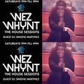 Wez Whynt's The House Sessions Guest DJ: Simone Martinez