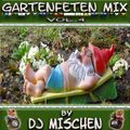 DJ Mischen Gartenfeten Mix Vol.4