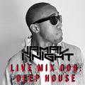 Live Mix 009: Deep House