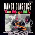 Dance Classics - The Megamix