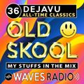 LEANDRO PAPA for Waves Radio - DEJAVU - All Time Classics #36