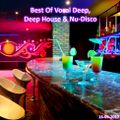 Best Of Vocal Deep, Deep House & Nu-Disco #20 - 16/09/2017