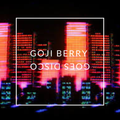 GOJI BERRY Goes Disco