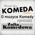 #124 | JazzMovie | Opowiada Zofia Komedowa cz. 2