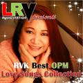 RVK BEST OPM LOVE SONGS COLLECTION