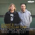 Azamat B invite Interstellar Funk - 11 Novembre 2015
