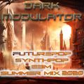 Futurepop Synthop Bbm summer mix 2020 From DJ DARK MODULATOR