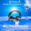 UPLIFTING TRANCE - Dj Vero R - Beats2dance Radio - On the Waves Uplifting Trance 147