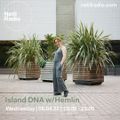 Island DNA w/ Hemlin - 6th April 2022