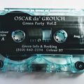 Oscar Da Grouch & Machete - Green Party Vol 2 (Oscar Da Grouch Side)