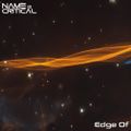Name Is Critical - Edge Of