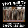 Groove Assassin Vinyl Vaults Vol 6
