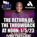 MISTER CEE THE RETURN OF THE THROWBACK AT NOON 94.7 THE BLOCK NYC 1/5/23