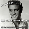 @DJSinneyy - #The Elvis Presley MIX [Requested]
