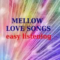 Mellow Lovesongs Easy Listening..;)