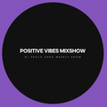 Positive Vibes Mixshow ep 61, Dj Paolo Kanà, 17 12 2021