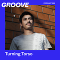 Groove Podcast 398 - Turning Torso