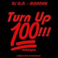 TURN UP 100 !!! - DJ G.D. mixtape