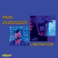 Pain Liberation avec VDME & AUTOBAHN - 15 Septembre 2020
