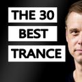 The 30 Best Trance Music Songs Ever (by Armin van Buuren)