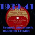 HOW BRITAIN GOT ITS MOJO: 1939-41 MUSIC AND SOUNDS MADE IN BRITAIN